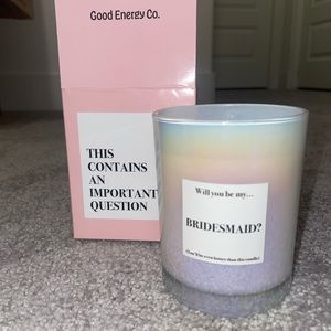 NWT good energy bridesmaid ♥️ candle will you be my bridesmaid?